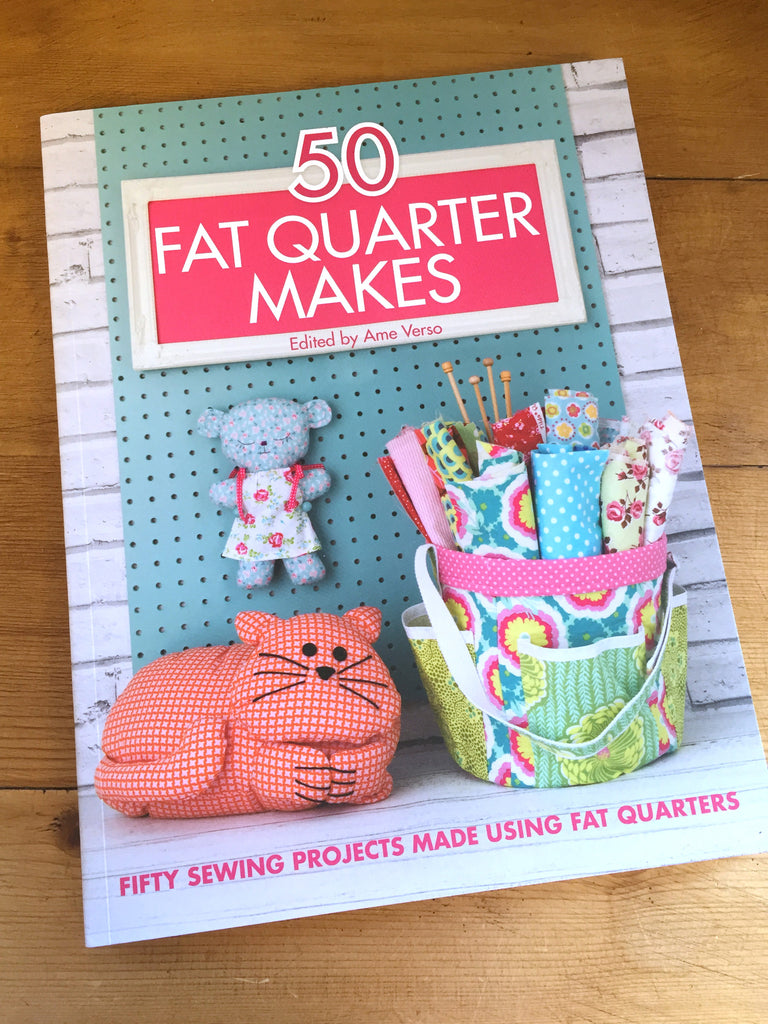 50 Fat Quarter Makes by Jo Avery & Elizabeth Betts